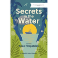 Secrets in the Water