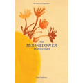 The Moonflower Monologues