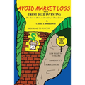 Avoid Market Loss with Trust Deed Investing: The How to Book on Investing in Trust Deeds