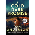 A Cold Dark Promise: Large Print