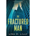 The Fractured Man: A Q.C. Davis Mystery