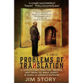 Problems of Translation: Charlie's Comic, Terrifying, Romantic, Loopy Round-the-World Journey in Search of Linguistic Happiness