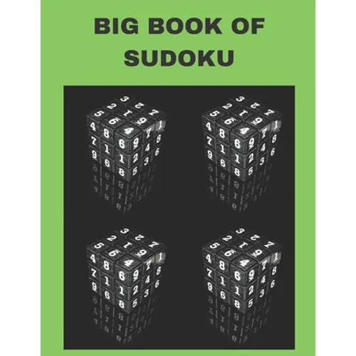 Big Book of Sudoku: Medium to Hard, Huge Bargain Collection, Collection of 1000 Puzzles and Solutions, Easy to Hard Puzzles for Adults
