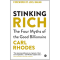 Stinking Rich: The Four Myths of the Good Billionaire