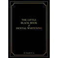 The Little Black Book of Dental Whitening
