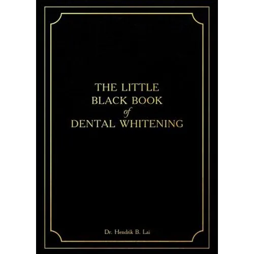 The Little Black Book of Dental Whitening