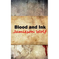 Blood and Ink
