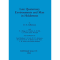 Late Quaternary Environments and Man in Holderness