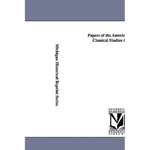 Papers of the American School of Classical Studies at Athens.