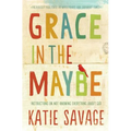 Grace in the Maybe