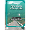 Partir, revenir et faire circuler: Mobilités des gens de Santo Antão (Cap-Vert)