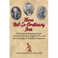 Three Not-So-Ordinary Joes: A Plantation Newspaperman, a Printer's Devil, an English Wit, and the Founding of Southern Literature