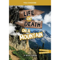Life or Death on a Mountain: An Interactive Survival Adventure