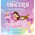 I Want a Unicorn for my Birthday