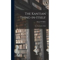 The Kantian Thing-in-itself: or, The Creative Mind