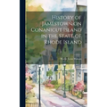 History of Jamestown on Conanicut Island in the State of Rhode Island