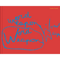 Cecilia Vicuña: Word Weapons
