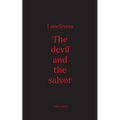 Loneliness: The devil and the salvor