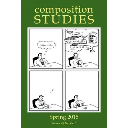 Composition Studies 43.1 (Spring 2015)