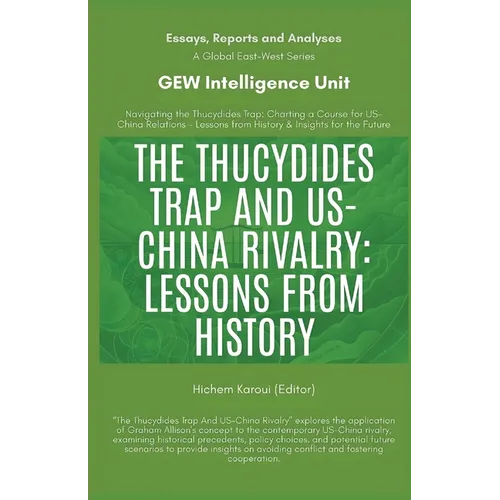 The Thucydides Trap And US-China Rivalry: Lessons From History