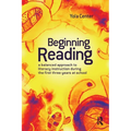 Beginning Reading: A balanced approach to literacy instruction in the first three years of school