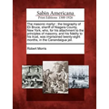 The Masonic Martyr: The Biography of Eli Bruce, Sheriff of Niagara County, New York, Who, for His Attachment to the Principles of Masonry,