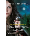 Guerreras 10. Una Herencia Salvaje / Warrior Women 10. a Wild Inheritance