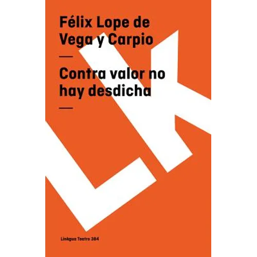 Contra valor no hay desdicha