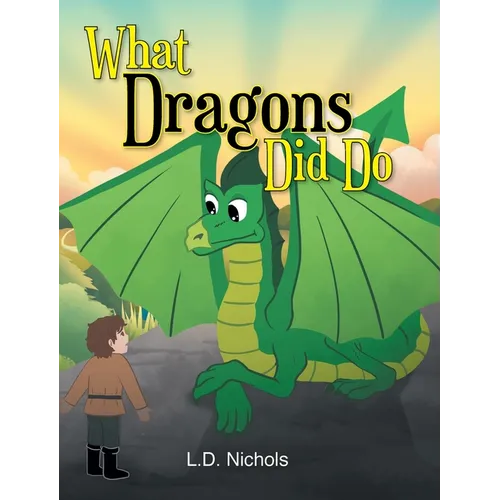 What Dragons Did Do