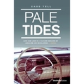 Pale Tides - a novel: Based on a true story, A gripping biographical Christian story of a journey of love and loss in a culture seduced by legalism an