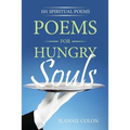 Poems for Hungry Souls: 101 Spiritual Poems