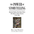 The Power of Storytelling: Illustrated Profiles of Nine Women Writers Who Shaped a Nation's Character (1760-1860)