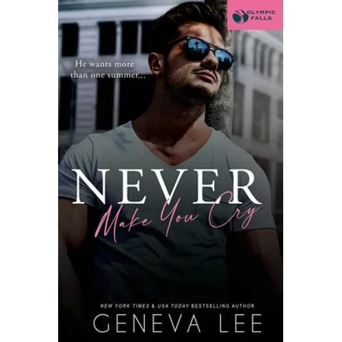 Never Make You Cry