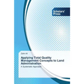 Applying Total Quality Management Concepts to Land Administration