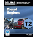 Diesel Engines Test T2: Medium/Heavy Duty Truck Technician Certification