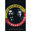 The Suicide of the Revolution