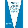 Men of Peace: World War II Conscientious Objectors