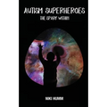 Autism Superheroes: The Spark Within
