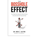 The Bosshole Effect