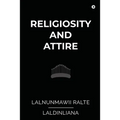 Religiosity and Attire: A Study on Buying Behaviour among the Mizo