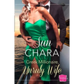 Greek Millionaire, Unruly Wife