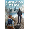 Embracing Adversity: A Life Torn and Rebuilt