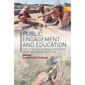 Public Engagement and Education: Developing and Fostering Stewardship for an Archaeological Future