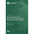 Rapid Nondestructive Testing Technology-Based Biosensors for Food Analysis