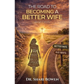 The Road to Becoming a Better Wife in 21 Days