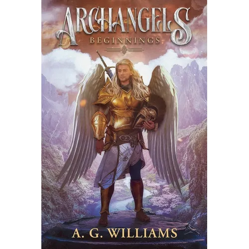 Archangels: Beginnings