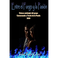 Entre el Fuego y la Pasión
