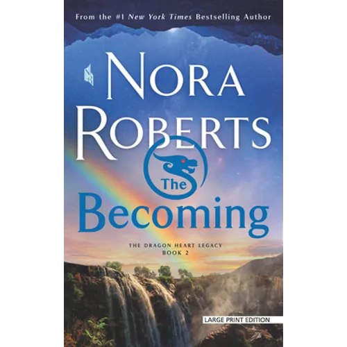 The Becoming: The Dragon Heart Legacy, Book 2