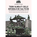 Treni blindati delle Repubbliche Baltiche