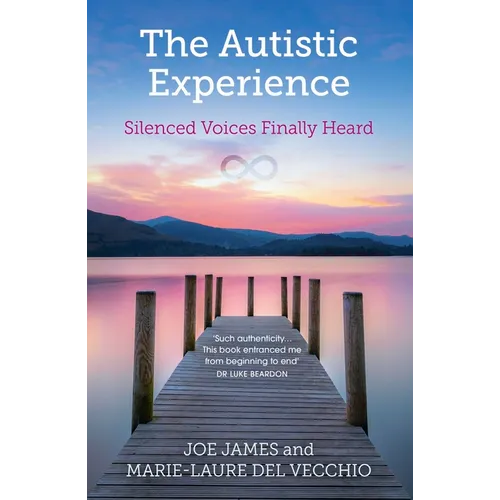 The Autistic Experience: Silenced Voices Finally Heard